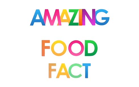 Amazing Food Fact of the Week