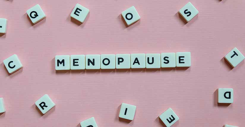 A To Z of Health – “M” is to Make up Your Mind to Tackle Menopause Better