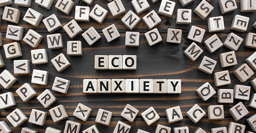 All you Need to Know about Eco-Anxiety