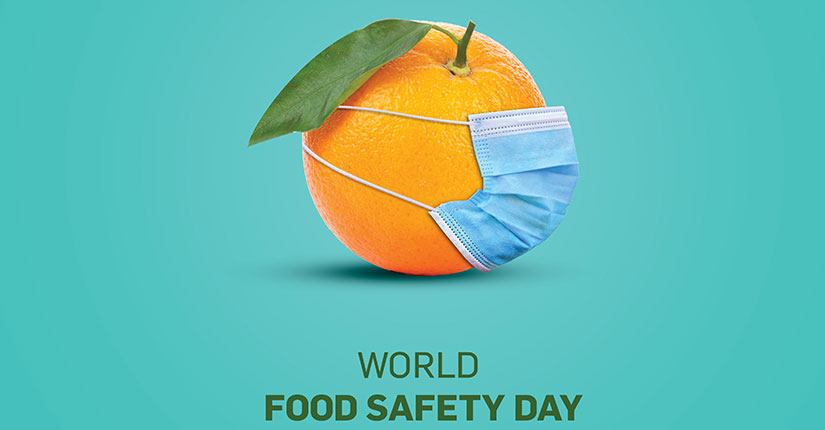 World Food Safety – 6 Tips to Keep Food Safe at Home